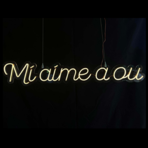 Néon MI AIME A OU